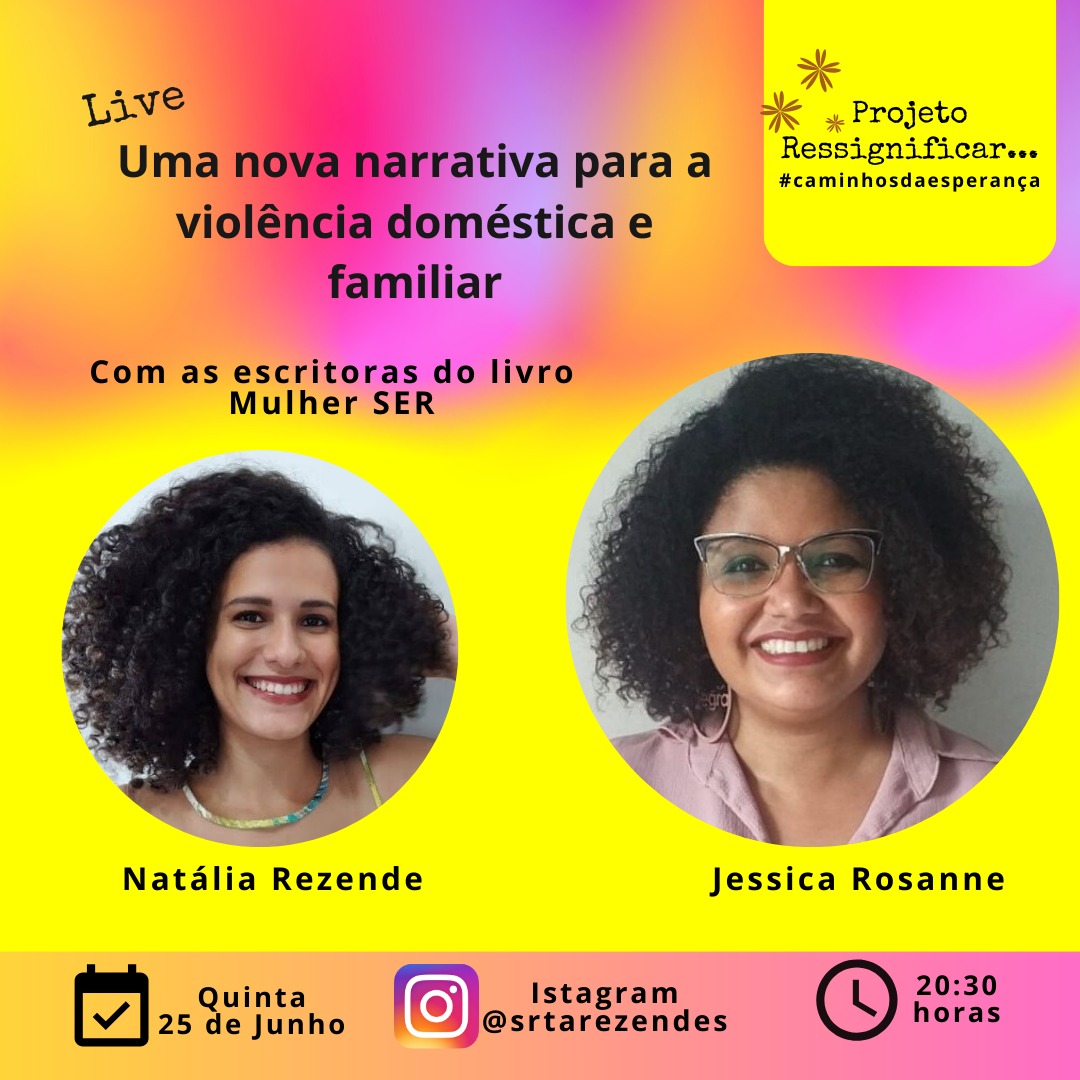 Live: Escritoras do livro Mulher SER debatem violência doméstica e familiar e os impactos para a saúde mental