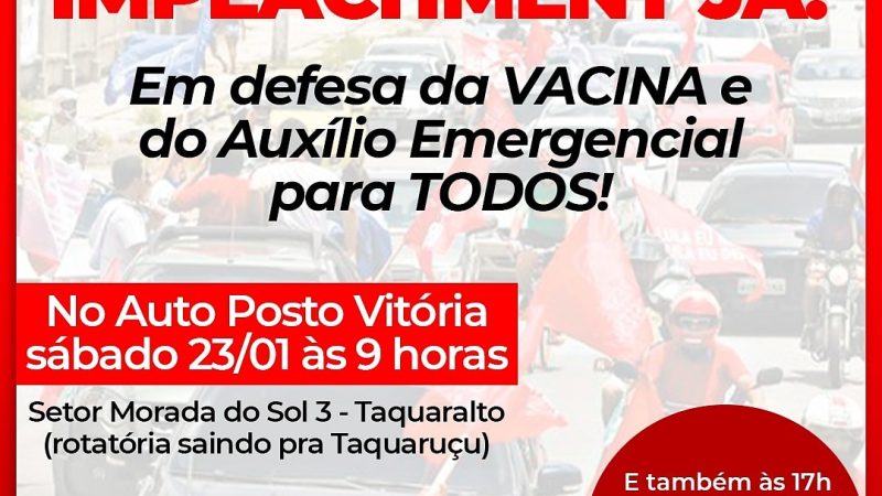 Organizações populares organizam carreatas contra Bolsonaro no Sábado em Palmas