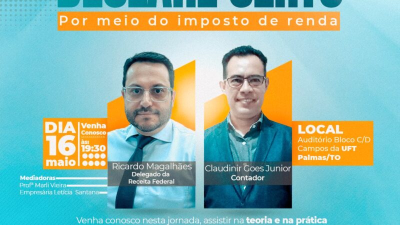 Doações Imposto de Renda: Receita Federal em parceria com a UFT ofertam workshop para quem quer contribuir