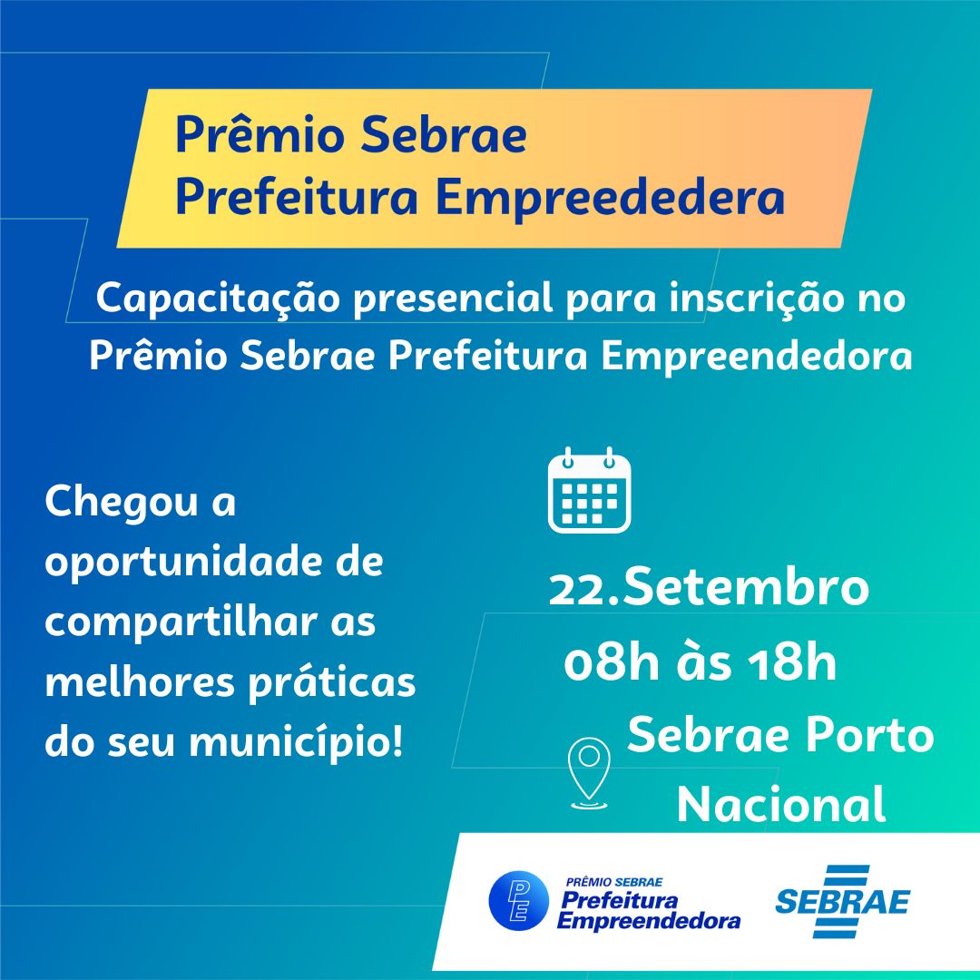 Porto Nacional recebe nesta sexta-feira, 22, oficina para gestores sobre Prêmio Sebrae Prefeitura Empreendedora 
