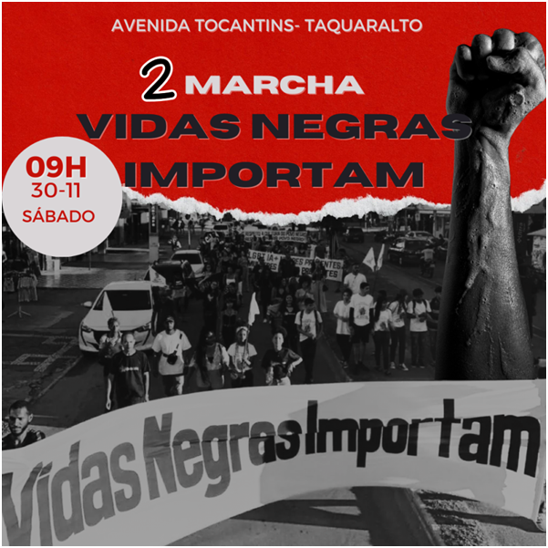 Movimento Negro do Tocantins organiza 2ª Marcha “Vidas Negras Importam” com foco em reparação histórica e bem viver