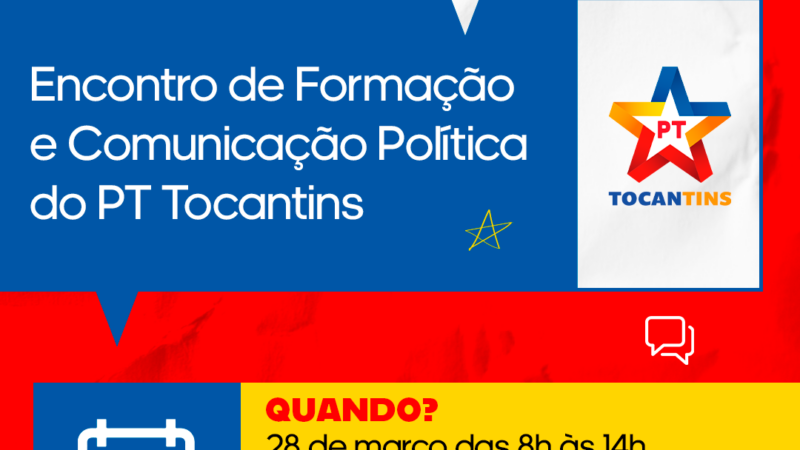 PT Tocantins realiza 1º Comunica Compa para debater comunicação popular e desafios eleitorais de 2026